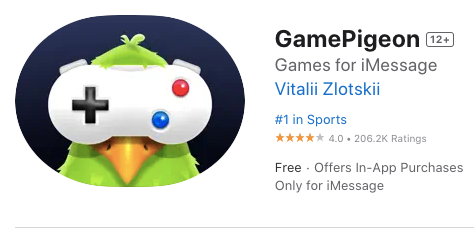Logo of GamePigeon featuring a green pigeon with a white gaming controller for a body, set against a grey background. Below is the title ‘GamePigeon’ in black text, followed by ‘Games for iMessage’ and the creator’s name, Vitalii Zlotskii, in smaller grey text. The app is rated 12+ and is number 1 in the Sports category on an app store with a rating of 4.0 stars from 206.2K ratings. It’s labeled as free and offers In-App Purchases, available only for iMessage.