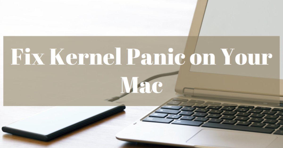 An open laptop next to a tablet on a desk with the text ‘Fix Kernel Panic on Your Mac’ overlaid