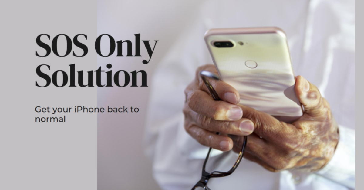 A person in a white coat holding an iPhone with the text ‘SOS Only Solution’ and ‘Get your iPhone back to normal’ overlaid on the image.