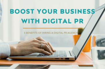 A laptop on a desk displaying the text “BOOST YOUR BUSINESS WITH DIGITAL PR” and a subheading “5 BENEFITS OF HIRING A DIGITAL PR AGENCY.”