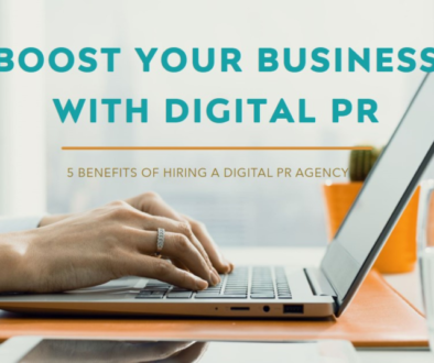 A laptop on a desk displaying the text “BOOST YOUR BUSINESS WITH DIGITAL PR” and a subheading “5 BENEFITS OF HIRING A DIGITAL PR AGENCY.”