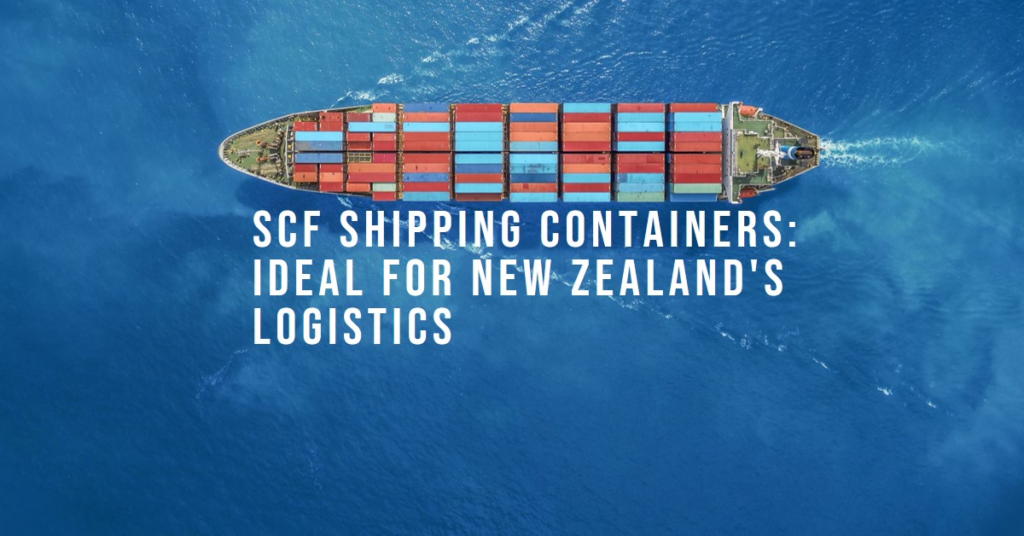 Aerial view of a large cargo ship carrying red and blue shipping containers on a deep blue ocean, with text overlay “SCF Shipping Containers: Ideal for New Zealand’s Logistics”.