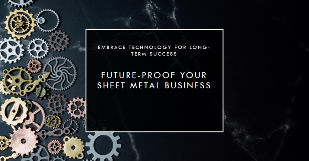 A variety of gears on a dark background with text promoting technological advancement in the sheet metal industry.