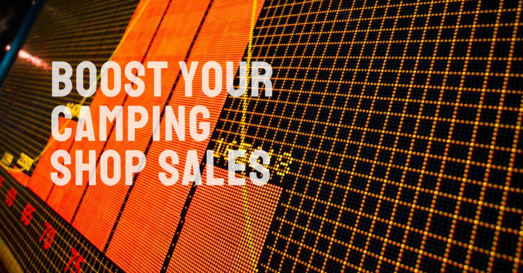 A digital display with rising graph lines and the words "Boost Your Camping Shop Sales" overlaid in bold white font.